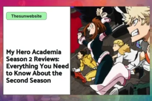 Iconic scenes from My Hero Academia Season 2, including the UA Sports Festival and Hero Killer Stain.